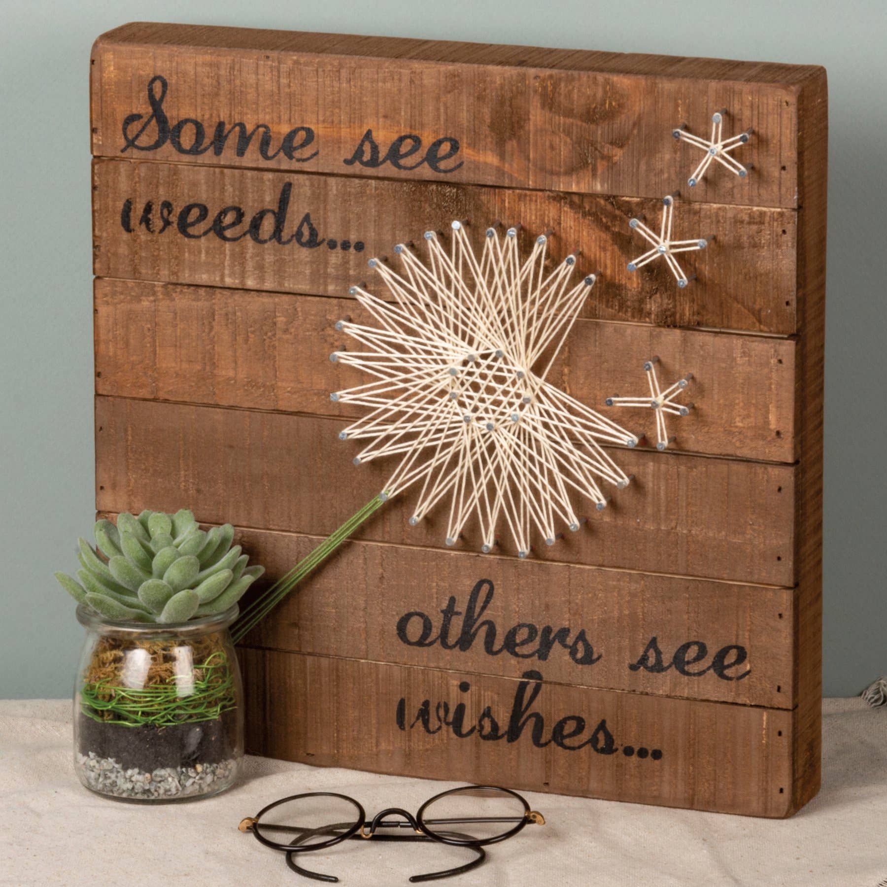 Some See Weeds… Others See Wishes... String Art
